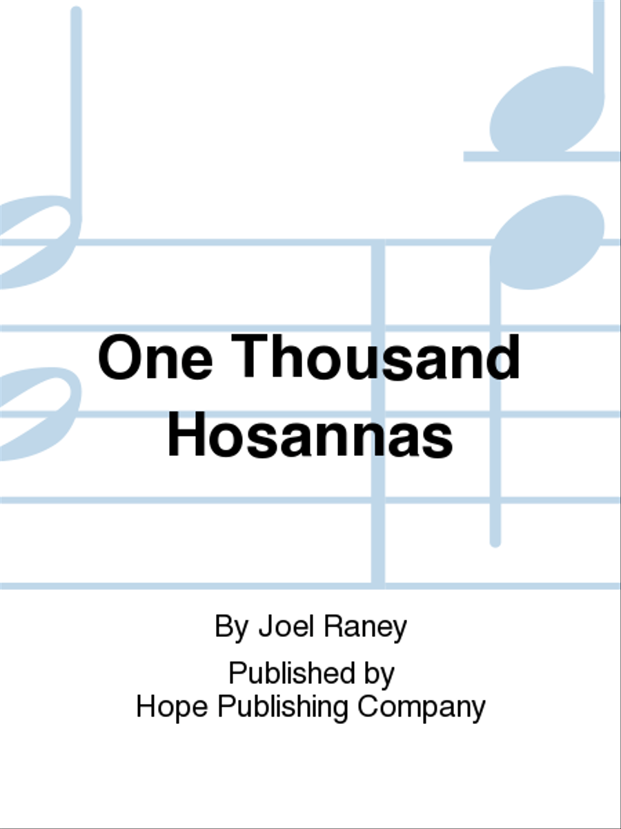 One Thousand Hosannas One Thousand Hosannas 4-Part scores gallery preview page 1