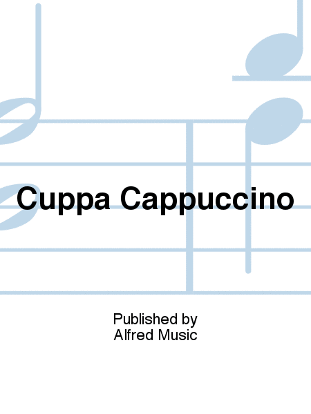 Cuppa Cappuccino