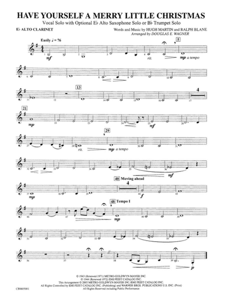 Have Yourself a Merry Little Christmas (Vocal Solo with Opt. E-Flat Alto Saxophone Solo or B-Flat Trumpet Solo): E-flat Alto Clarinet