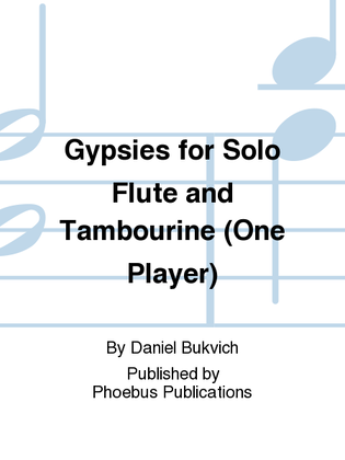 Gypsies for Solo Flute and Tambourine (One Player)