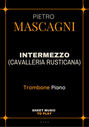 Intermezzo from Cavalleria Rusticana - Trombone and Piano (Full Score and Parts)
