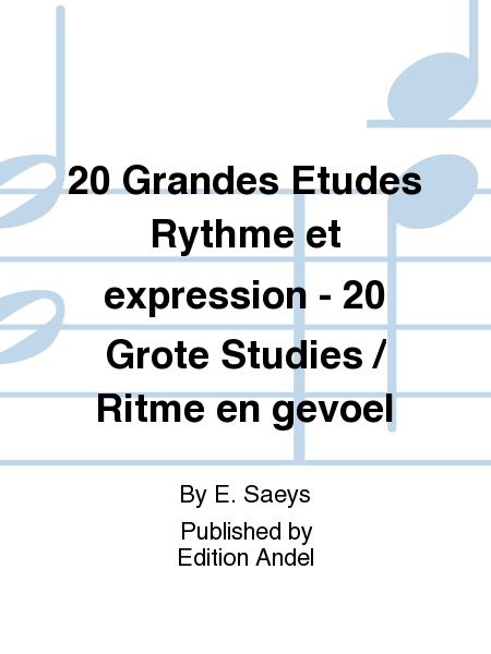 20 Grandes Etudes Rythme et expression - 20 Grote Studies / Ritme en gevoel
