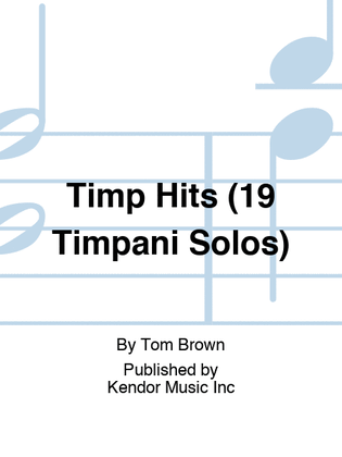 Book cover for Timp Hits (19 Timpani Solos)