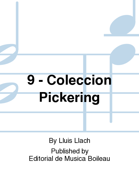 9 - Coleccion Pickering