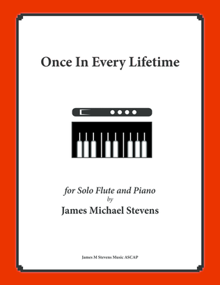 Book cover for Once In Every Lifetime (Solo Flute & Piano)