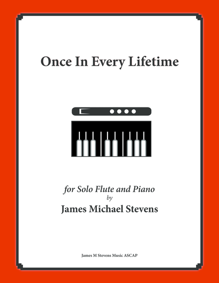 Once In Every Lifetime (Solo Flute & Piano)