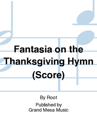 Fantasia on the Thanksgiving Hymn