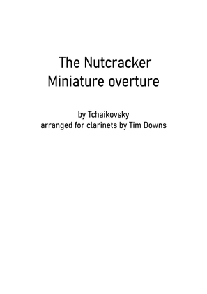 The Nutcracker - Miniature Overture