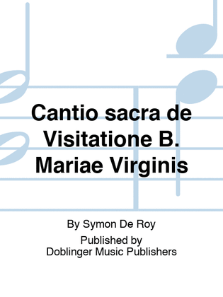 Book cover for Cantio sacra de Visitatione B. Mariae Virginis