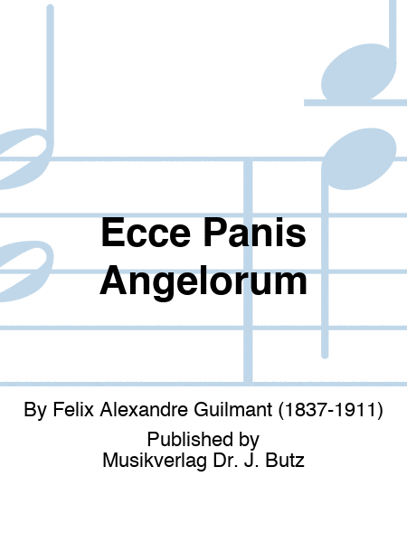 Ecce Panis Angelorum