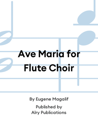 Book cover for Ave Maria for Flute Choir