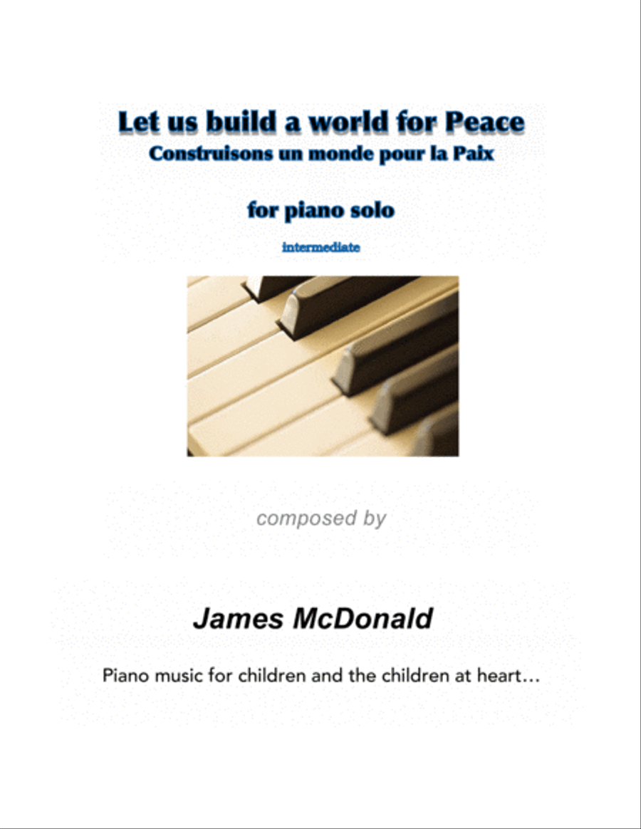 Let us build a world for Peace Piano Solo scores gallery preview page 1