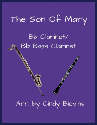The Son Of Mary, Bb Clarinet and Bb Bass Clarinet Duet