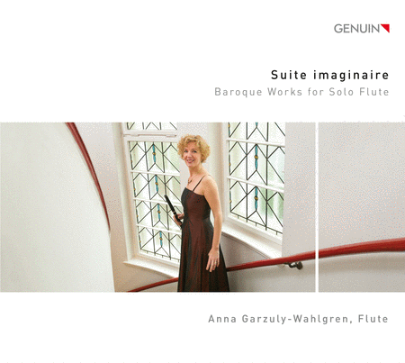 Anna Garzuly-Wahlgren: Suite imaginaire - Works of the Baroque for Flute Solo