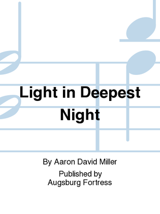Light in Deepest Night
