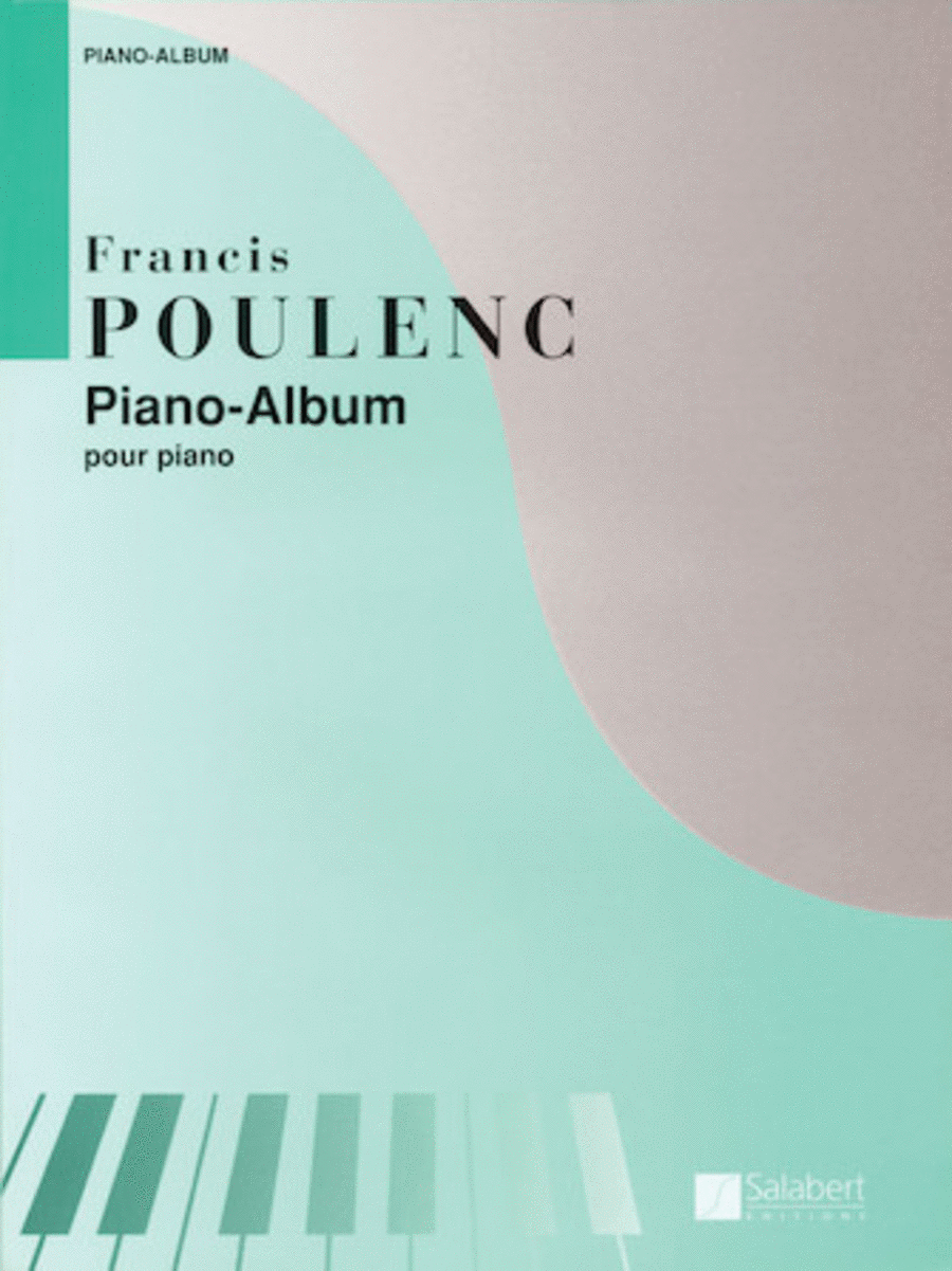 Francis Poulenc: Piano Album