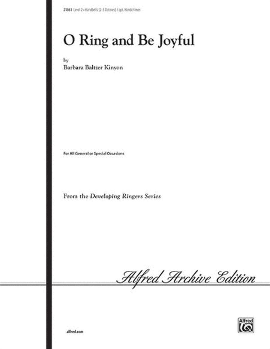 O Ring and Be Joyful by Barbara Kinyon Handbell Choir - Sheet Music
