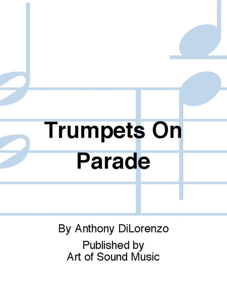 Trumpets On Parade
