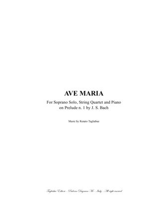 AVE MARIA on Prelude n. 1 BWV 846 - For Soprano Solo, String Quartet and Piano