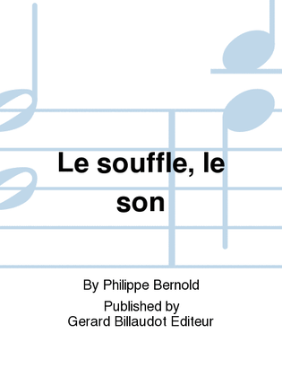 Book cover for Le souffle, le son