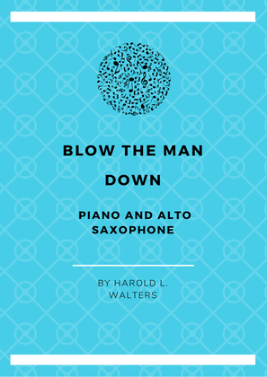 Blow The Man Down - Piano and alto saxophone