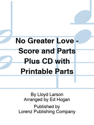 Book cover for No Greater Love - Score and Parts Plus CD with Printable Parts
