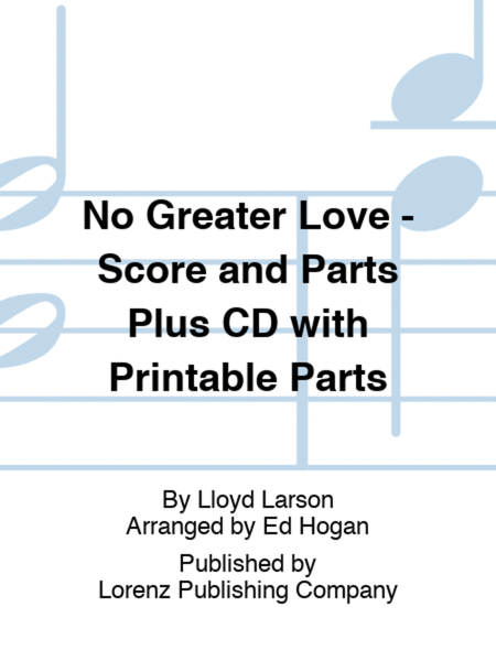 No Greater Love - Score and Parts Plus CD with Printable Parts