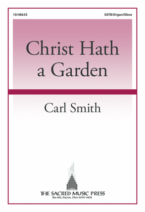 Christ Hath a Garden