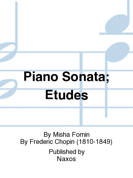 Piano Sonata; Etudes