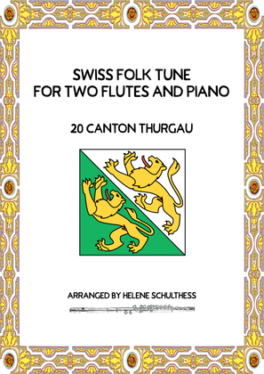 Swiss Folk Dance for two flutes and piano – 20 Canton Thurgau – Tannzapfenwalzer