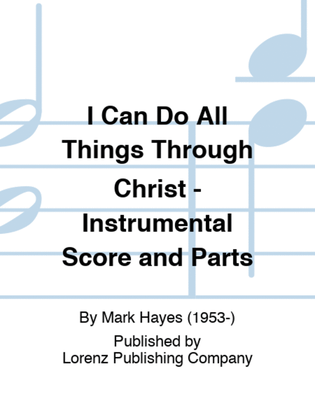I Can Do All Things Through Christ - Instrumental Score and Parts