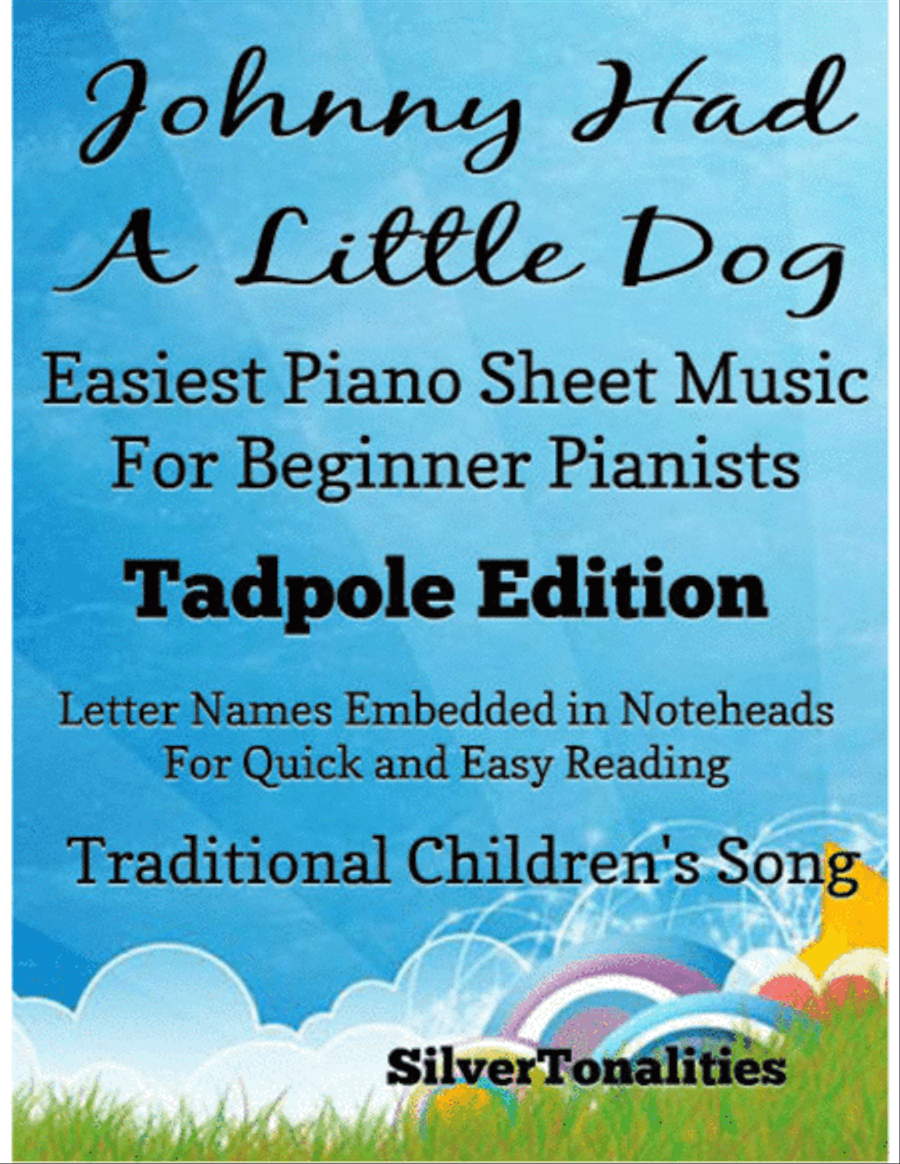 Johnny Had a Little Dog Easiest Piano Sheet Music 2nd Edition Easy Piano scores gallery preview page 1
