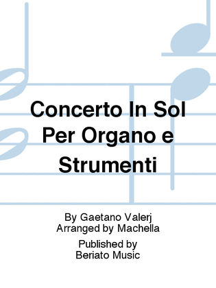 Concerto In Sol Per Organo e Strumenti
