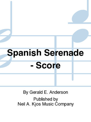 Spanish Serenade - Score