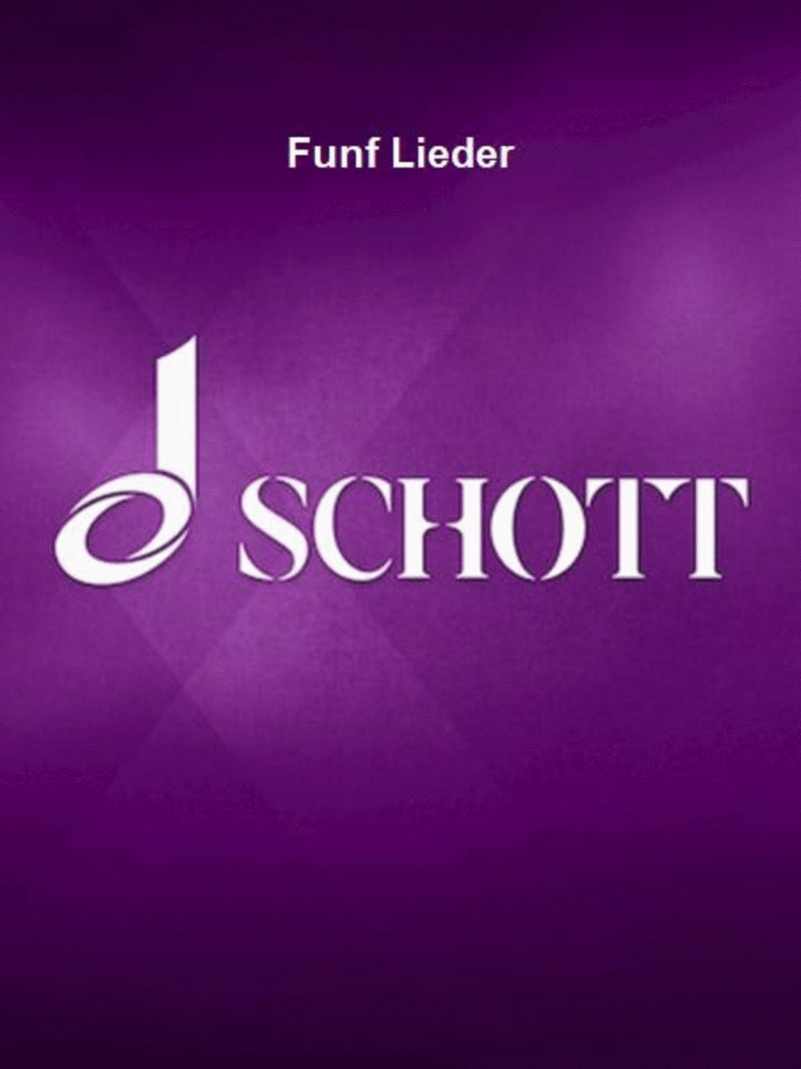 Funf Lieder