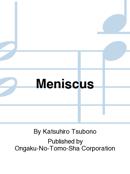 Meniscus