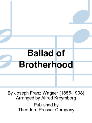 Ballad of Brotherhood