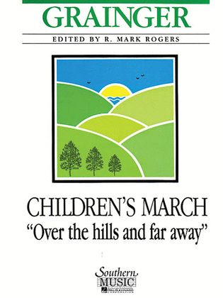 Book cover for Children's March - Over the Hills and Far Away