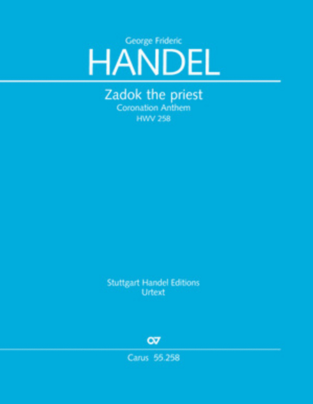 Zadok the priest. Coronation Anthem I