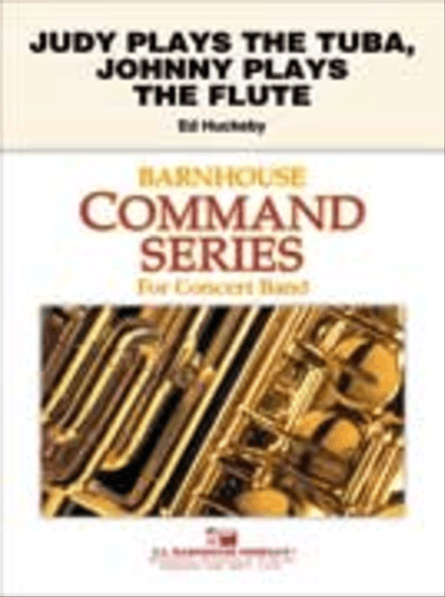 Judy Plays The Tuba, Johnny Plays The Flute Concert Band scores gallery preview page 1