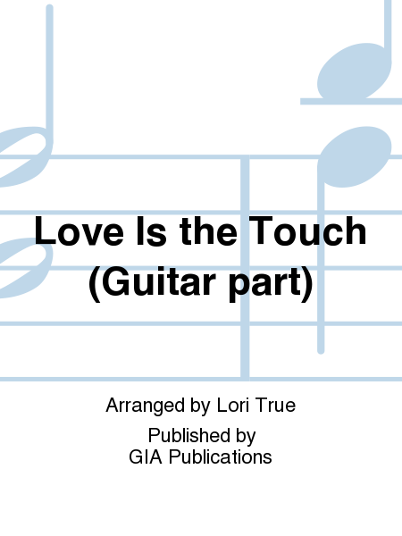 Love Is the Touch - Guitar edition