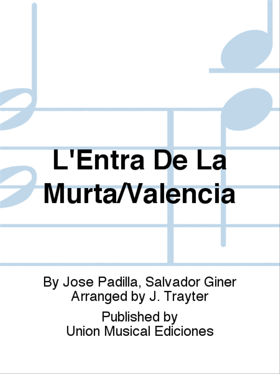 L'Entra De La Murta/Valencia Concert Band scores gallery preview page 1