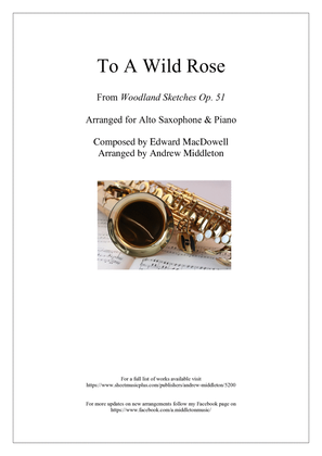 Book cover for To A Wild Rose arranged for Alto Saxophone and Piano