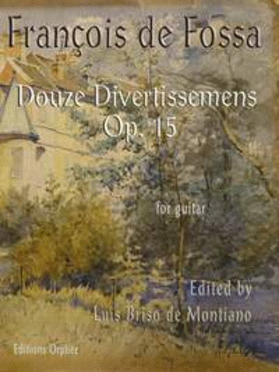 Douze Divertisemens Op. 15 Op. 15