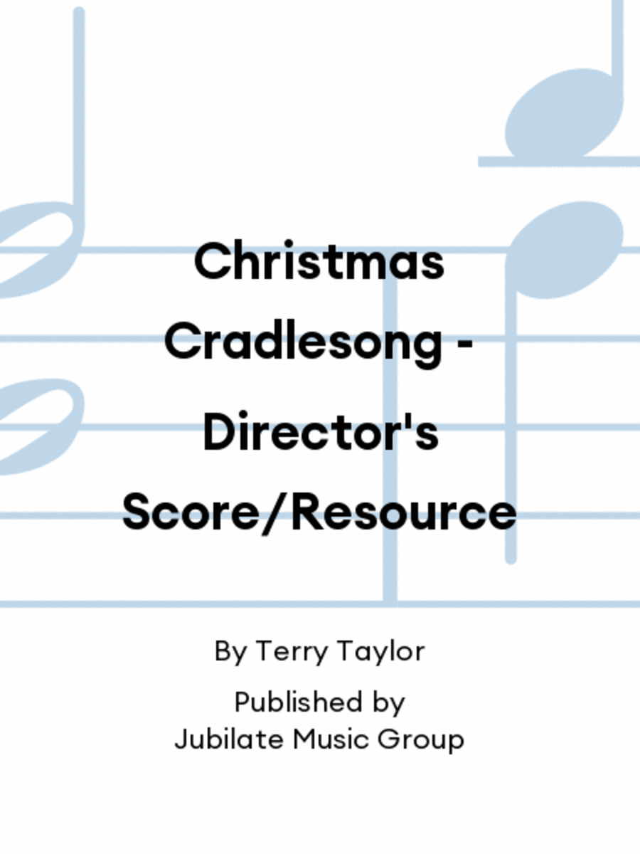 Christmas Cradlesong - Director's Score/Resource image number null