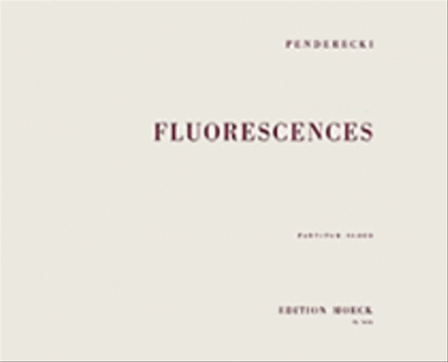 Fluorescences, Full Score