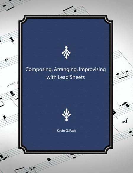 Composing, Arranging, Improvising with Lead Sheets - a book to show you how image number null