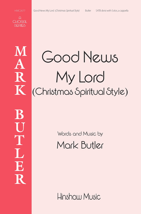 Good News (Christmas Spiritual Style)