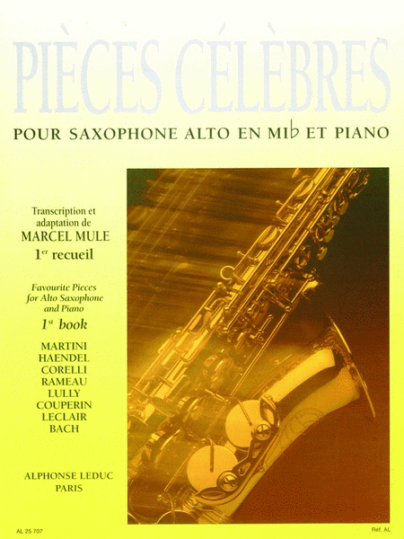 Marcel Mule - Pieces Celebres Pour Saxophone Alto Et Piano, 1er Recueil