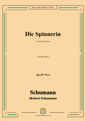 Schumann-Die Spinnerin,Op.107 No.4,in b flat minor,for Voice and Piano